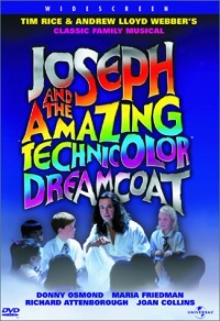 Joseph and the Amazing Technicolor Dreamcoat Joseph and the Amazing Technicolor Dreamcoat