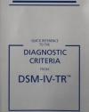 Quick Reference to the Diagnostic Criteria from DSM-IV-TR