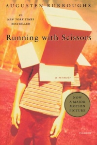 Running with Scissors: A Memoir Running with Scissors: A Memoir