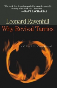 Why Revival Tarries Why Revival Tarries