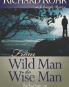 From Wild Man to Wise Man: Reflections on Male Spirituality