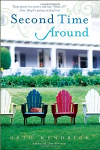 Second Time Around: A Novel