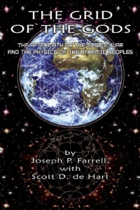 The Grid of the Gods: The Aftermath of the Cosmic War and the Physics of the Pyramid Peoples The Grid of the Gods: The Aftermath of the Cosmic War and the Physics of the Pyramid Peoples