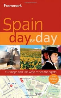 Frommer's Spain Day by Day (Frommer's Day by Day - Full Size) Frommer's Spain Day by Day (Frommer's Day by Day - Full Size)