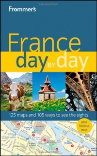 Frommer's France Day by Day (Frommer's Day by Day - Full Size) Frommer's France Day by Day (Frommer's Day by Day - Full Size)