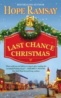 Last Chance Christmas (Last Chance, Book 4) Last Chance Christmas (Last Chance, Book 4)