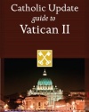 Catholic Update Guide to Vatican II (Catholic Update Guides)