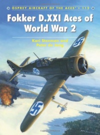 Fokker D.XXI Aces of World War 2 (Aircraft of the Aces) Fokker D.XXI Aces of World War 2 (Aircraft of the Aces)