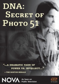 NOVA: DNA - Secret of Photo 51 NOVA: DNA - Secret of Photo 51