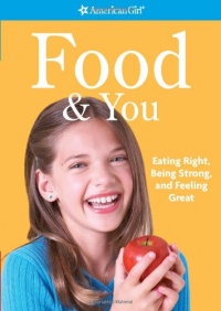 Food & You (American Girl) Food & You (American Girl)