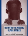 The Myth of the Missing Black Father