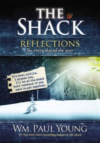 The Shack: Reflections for Every Day of the Year The Shack: Reflections for Every Day of the Year