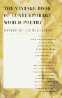 The Vintage Book of Contemporary World Poetry The Vintage Book of Contemporary World Poetry
