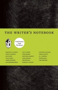 The Writer's Notebook: Craft Essays from Tin House The Writer's Notebook: Craft Essays from Tin House
