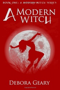 A Modern Witch (A Modern Witch Series: Book 1) A Modern Witch (A Modern Witch Series: Book 1)