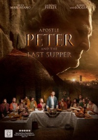 Apostle Peter & The Last Supper Apostle Peter & The Last Supper
