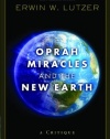 Oprah, Miracles, and the New Earth: A Critique