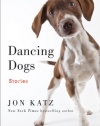 Dancing Dogs: Stories