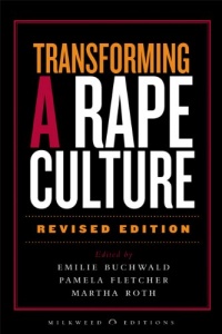 Transforming a Rape Culture Transforming a Rape Culture