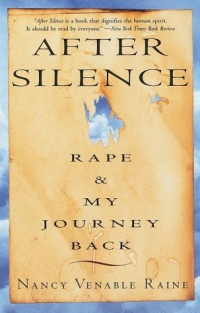 After Silence: Rape & My Journey Back After Silence: Rape & My Journey Back