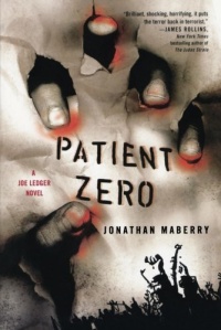Patient Zero: A Joe Ledger Novel Patient Zero: A Joe Ledger Novel