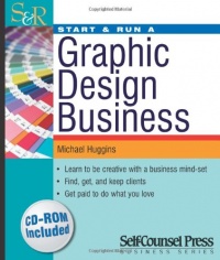 Start & Run a Graphic Design Business Start & Run a Graphic Design Business