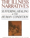 The Illness Narratives: Suffering, Healing, And The Human Condition