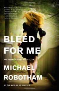 Bleed for Me (Joseph O'Loughlin) Bleed for Me (Joseph O'Loughlin)