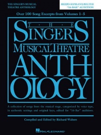The Singer's Musical Theatre Anthology - 16-Bar Audition: Mezzo-Soprano/Belter Edition The Singer's Musical Theatre Anthology - 16-Bar Audition: Mezzo-Soprano/Belter Edition