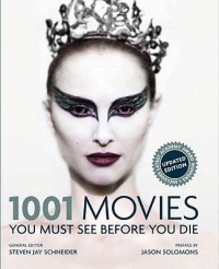 1001 Movies You Must See Before You Die 1001 Movies You Must See Before You Die