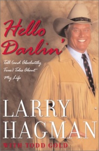 Hello Darlin': Tall (and Absolutely True) Tales About My Life Hello Darlin': Tall (and Absolutely True) Tales About My Life
