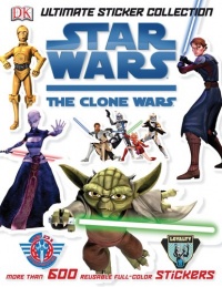 Star Wars: The Clone Wars Ultimate Sticker Collection (Ultimate Sticker Collections) Star Wars: The Clone Wars Ultimate Sticker Collection (Ultimate Sticker Collections)