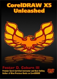 CorelDRAW X5 Unleashed CorelDRAW X5 Unleashed