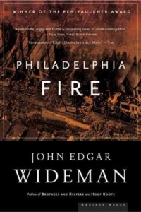 Philadelphia Fire: A Novel Philadelphia Fire: A Novel
