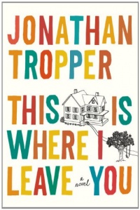 This Is Where I Leave You This Is Where I Leave You