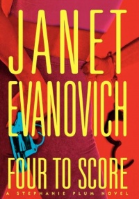 Four to Score (Stephanie Plum, No. 4) (Stephanie Plum Novels) Four to Score (Stephanie Plum, No. 4) (Stephanie Plum Novels)