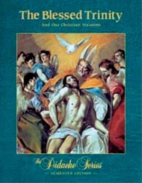 Blessed Trinity and Our Christian Vocation Blessed Trinity and Our Christian Vocation