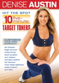 Denise Austin : Hit The Spot : 10 five minute target toners Denise Austin : Hit The Spot : 10 five minute target toners