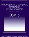 Diagnostic and Statistical Manual of Mental Disorders, 5th Edition: DSM-5