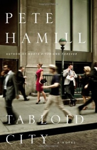 Tabloid City: A Novel Tabloid City: A Novel
