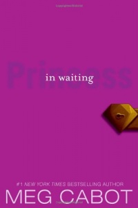 The Princess Diaries, Volume IV: Princess in Waiting The Princess Diaries, Volume IV: Princess in Waiting