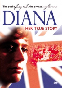 Diana - Her True Story Diana - Her True Story