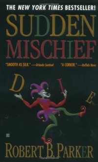 Sudden Mischief (Spenser) Sudden Mischief (Spenser)