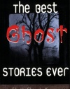 The Best Ghost Stories Ever (Scholastic Classics)