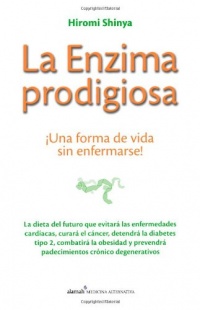 La enzima prodigiosa (Spanish Edition) La enzima prodigiosa (Spanish Edition)