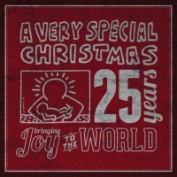 A Very Special Christmas - 25 Years A Very Special Christmas - 25 Years