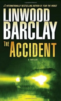 The Accident: A Thriller The Accident: A Thriller