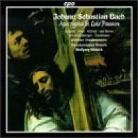 Bach: Apocryphal St. Luke Passion BWV.246, Anh.II,30 Bach: Apocryphal St. Luke Passion BWV.246, Anh.II,30