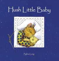 Hush Little Baby Hush Little Baby