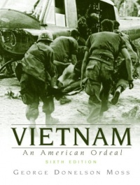 Vietnam: An American Ordeal (6th Edition) Vietnam: An American Ordeal (6th Edition)